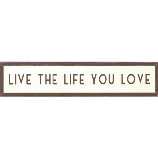 Live The Life You Love Long Wooden Framed Print East of India